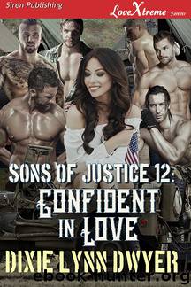 Sons of Justice 12_Confident in Love by Dixie Lynn Dwyer