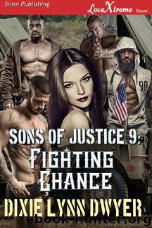 Sons of Justice 9_Fighting Chance by Dixie Lynn Dwyer