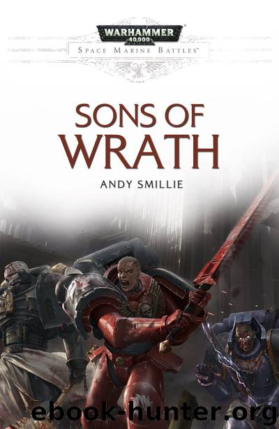 Sons of Wrath - Andy Smillie by Warhammer 40K