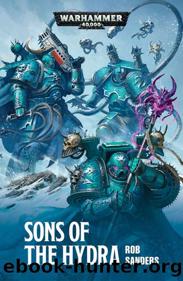 Sons of the Hydra (Warhammer 40,000) by Rob Sanders