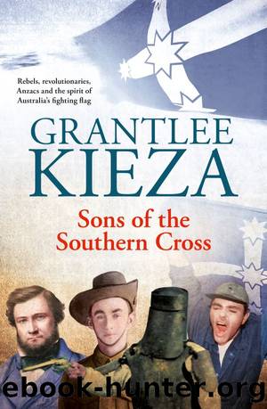 Sons of the Southern Cross by Grantlee Kieza