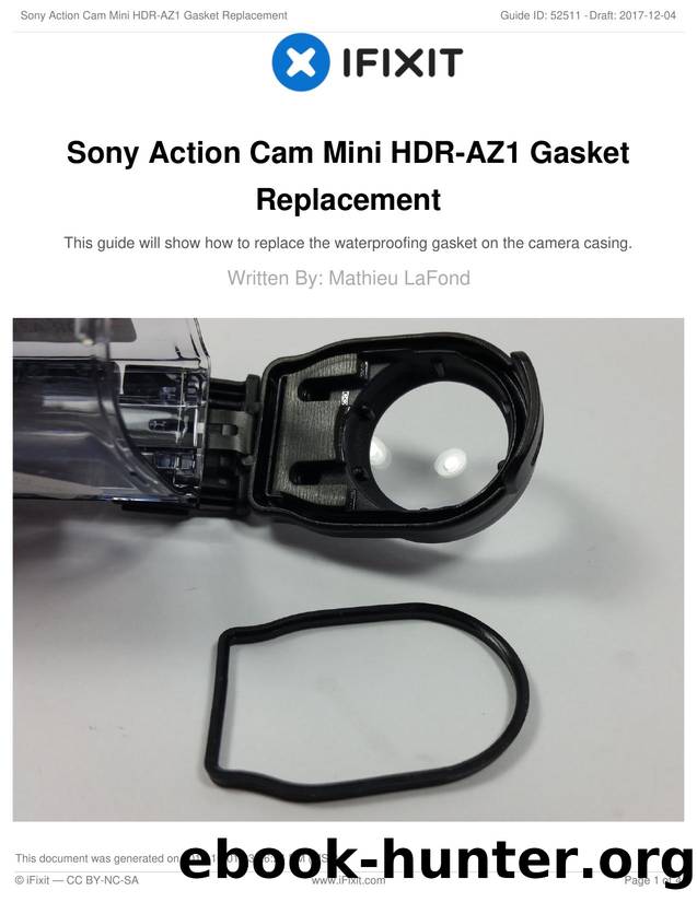 Sony Action Cam Mini HDR-AZ1 Gasket Replacement by Unknown