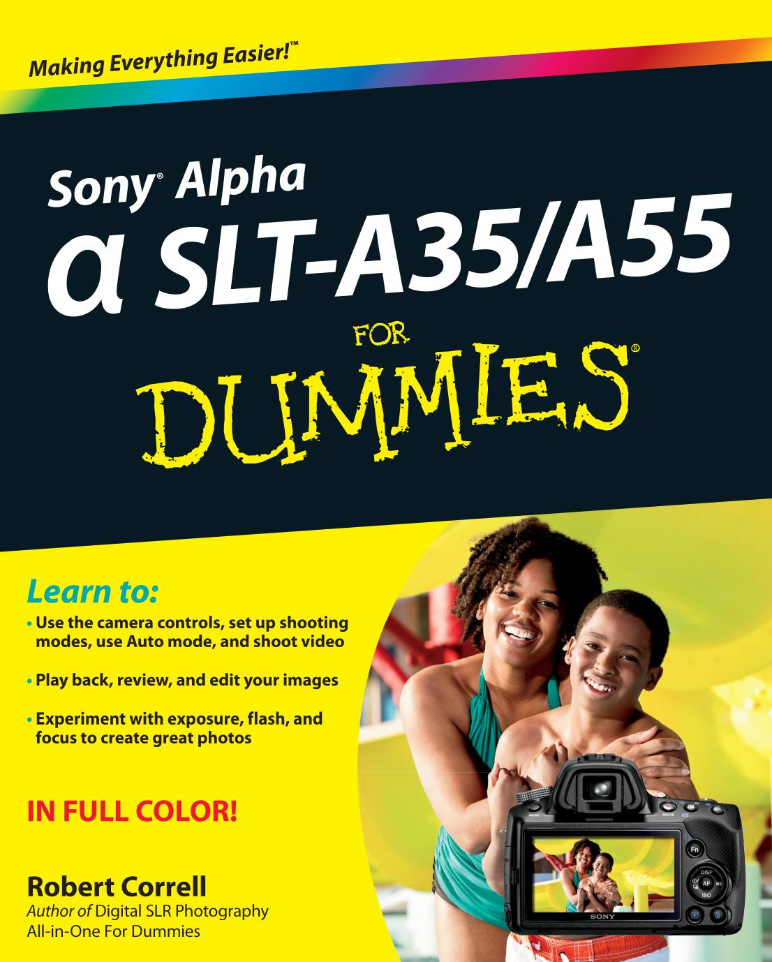 Sony Alpha SLT-A35 A55 For Dummies by Robert Correll