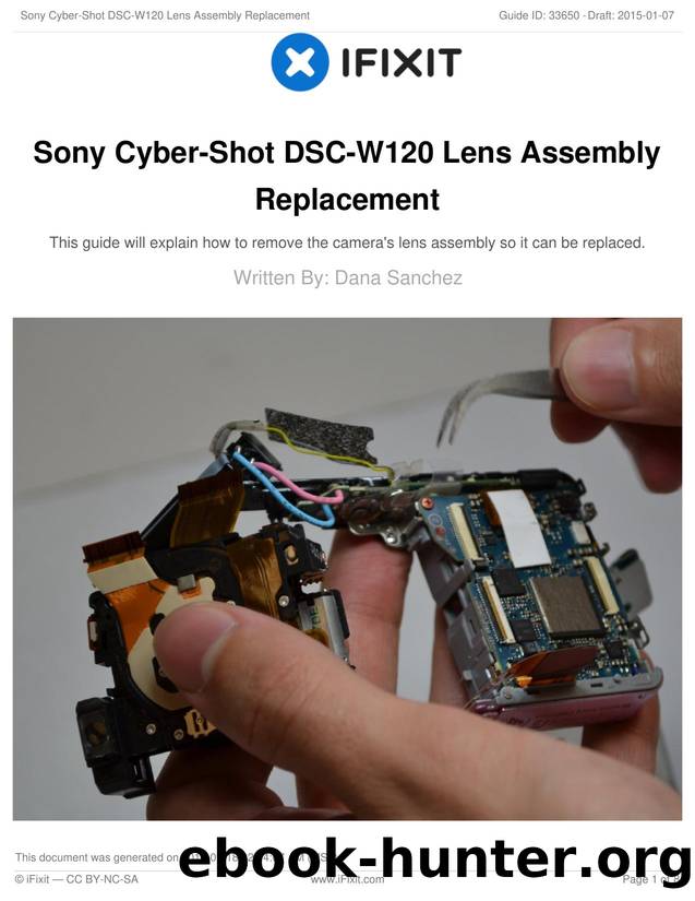 Sony Cyber-Shot DSC-W120 Lens Assembly Replacement by Unknown