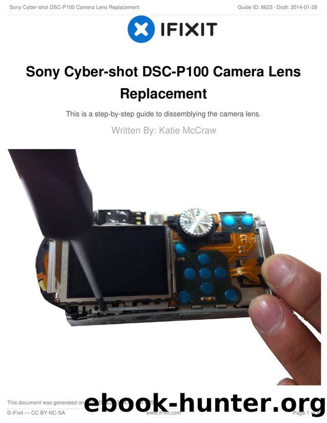 Sony Cyber-shot DSC-P100 Camera Lens Replacement by Unknown