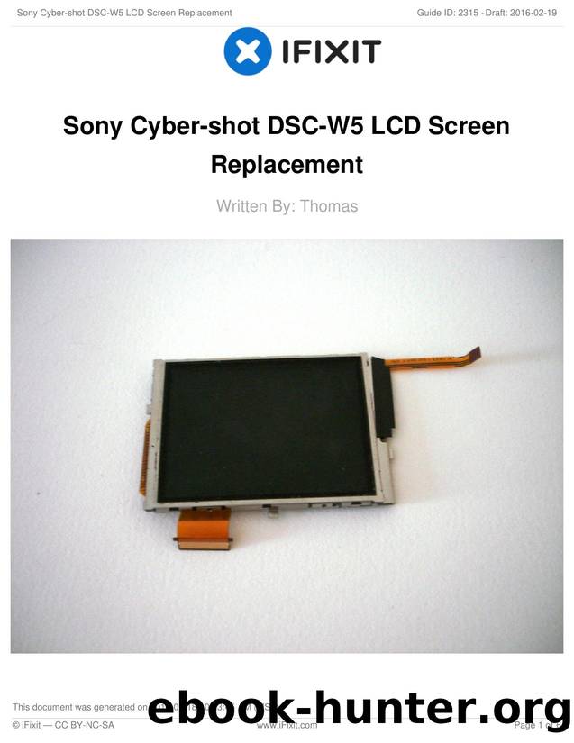 Sony Cyber-shot DSC-W5 LCD Screen Replacement by Unknown
