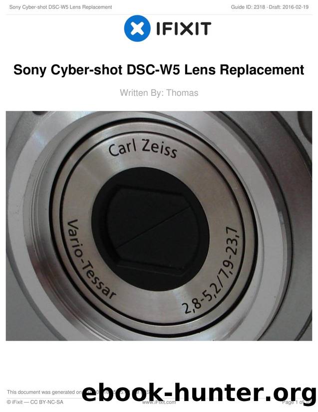 Sony Cyber-shot DSC-W5 Lens Replacement by Unknown
