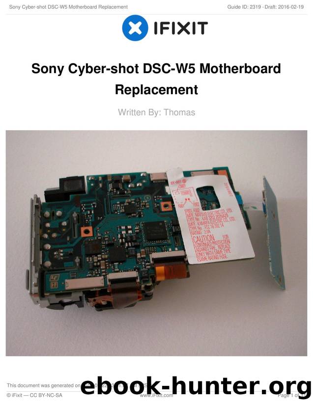 Sony Cyber-shot DSC-W5 Motherboard Replacement by Unknown