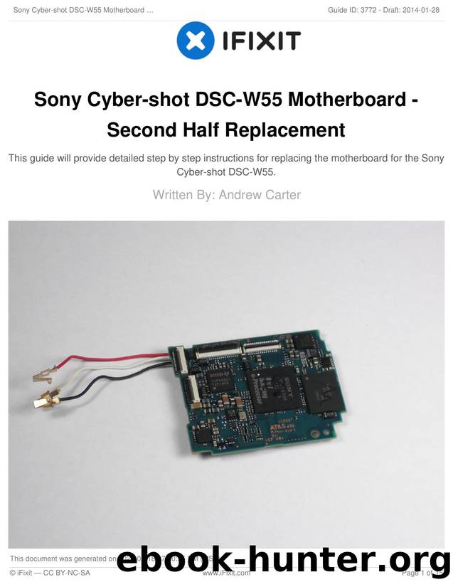 Sony Cyber-shot DSC-W55 Motherboard - Second Half Replacement by Second Half Replacement