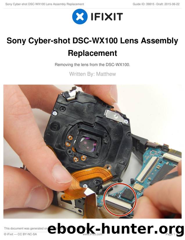 Sony Cyber-shot DSC-WX100 Lens Assembly Replacement by Unknown