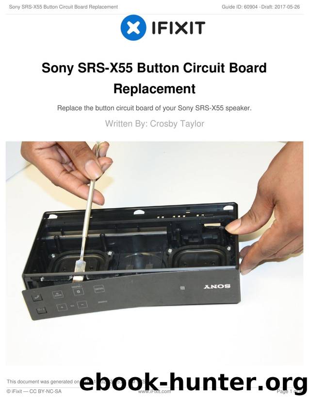 Sony SRS-X55 Button Circuit Board Replacement by Unknown