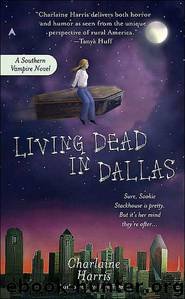 Sookie Stackhouse 2 - Living Dead in Dallas by Charlaine Harris