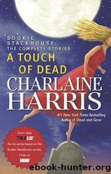 Sookie Stackhouse Companion - A Touch of Dead by Charlaine Harris