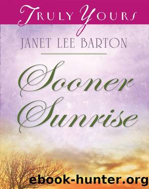 Sooner Sunrise by Janet Lee Barton