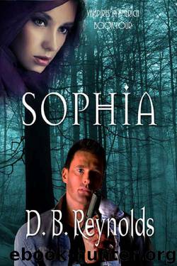 Sophia - 4 by D. B. Reynolds