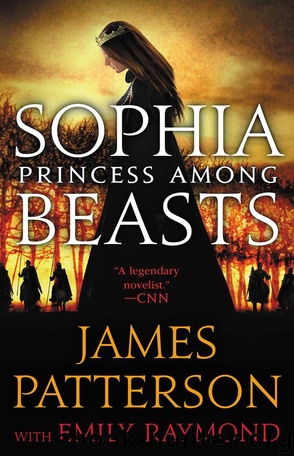 Sophia, Princess Among Beasts by James Patterson