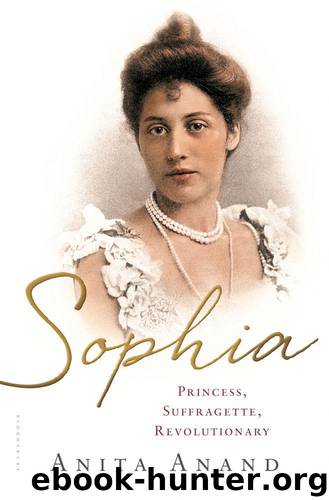 Sophia: Princess, Suffragette, Revolutionary by Anand Anita