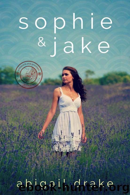 Sophie and Jake_Passports and Promises by Abigail Drake