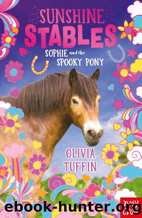 Sophie and the Spooky Pony by Olivia Tuffin