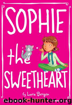 Sophie the Sweetheart by Lara Bergen