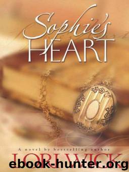 Sophie's Heart by Lori Wick