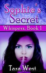 Sophie's Secret - [Whispers Book 01] by Tara West