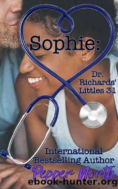 Sophie: Dr. Richardsâ Littles 31 (Dr. Richards' Littles) by Pepper North