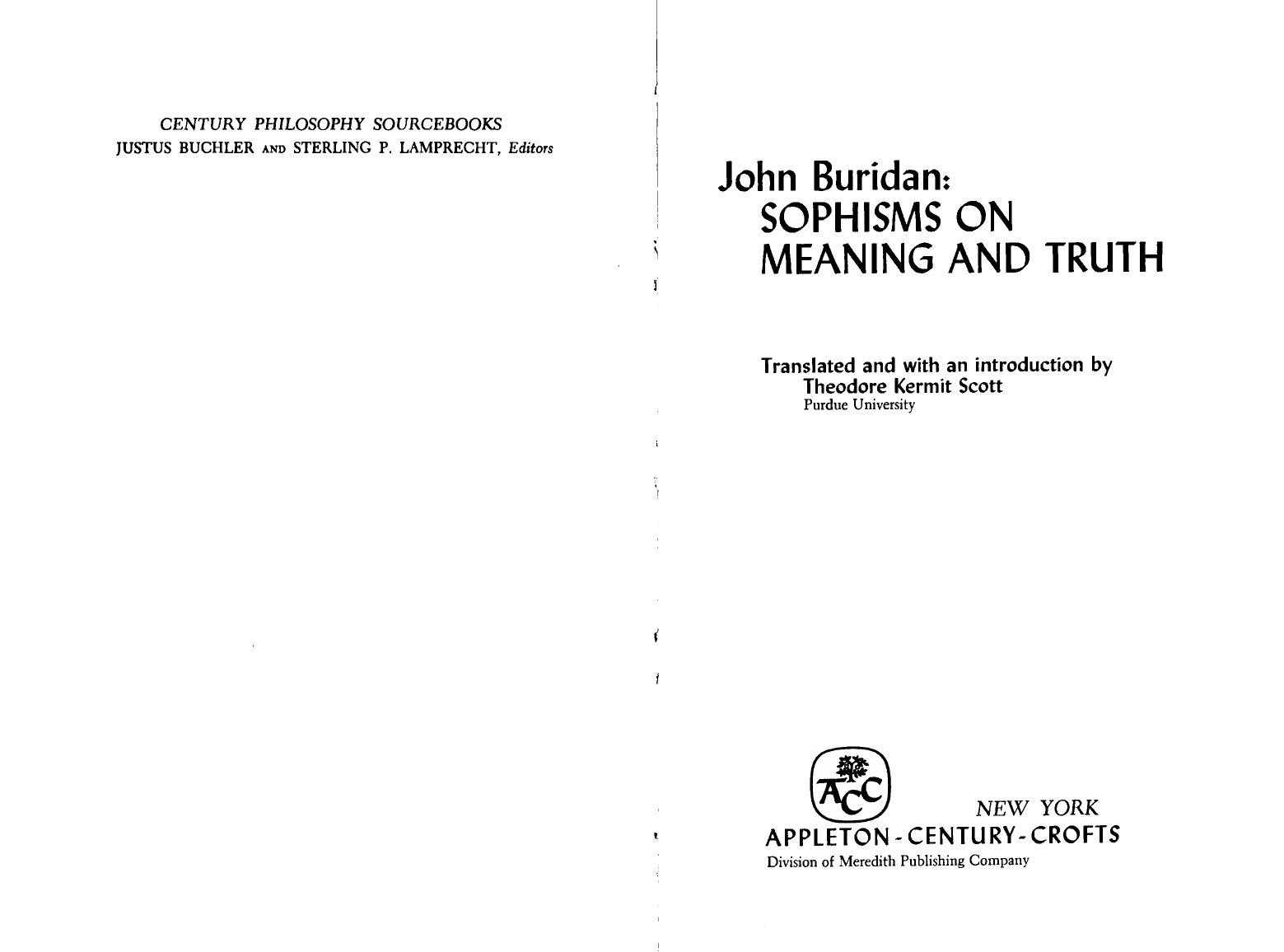 Sophisms on meaning and truth by John Buridan; Theodore Kermit Scott (ed. trans.)