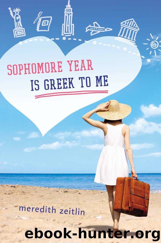 Sophomore Year Is Greek to Me by Meredith Zeitlin