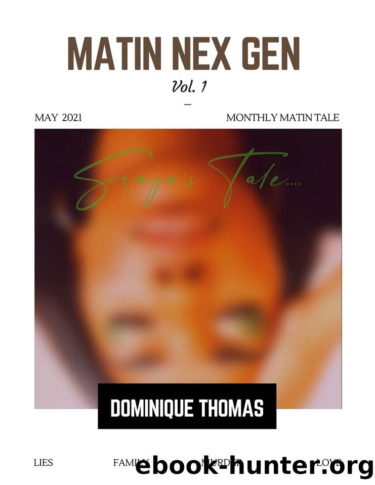 Soraya's Tale (Matin NexGen Series Book 2) by Thomas Dominique