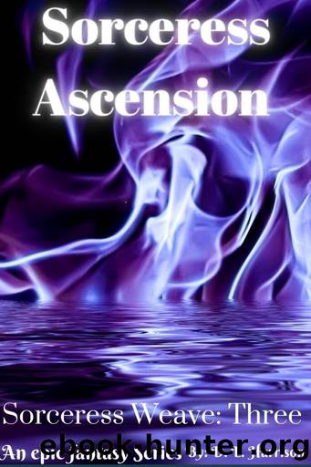 Sorceress Ascension: Sorceress Weave: Book Three by D. L. Harrison