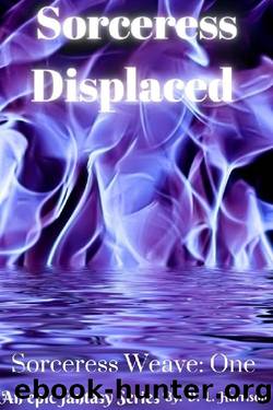 Sorceress Displaced: Sorceress Weave: Book One by D. L. Harrison