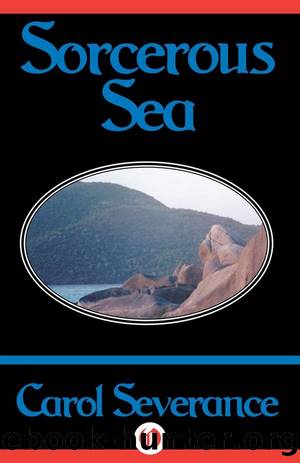 Sorcerous Sea (Island Warrior Book 3) by Carol Severance