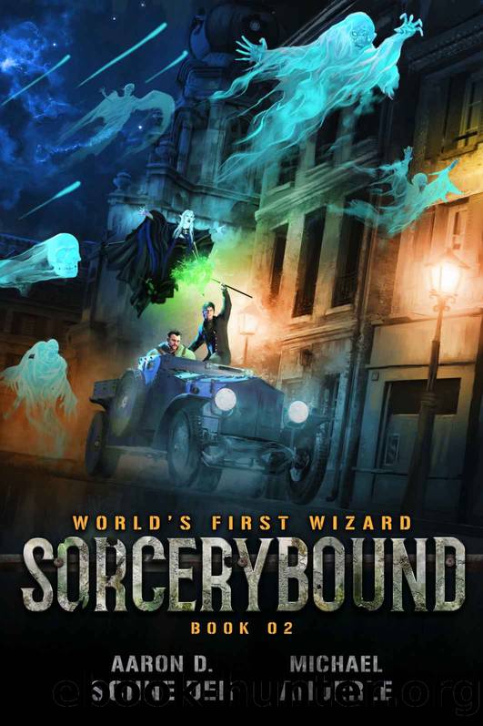 Sorcerybound (World's First Wizard Book 2) by Aaron D. Schneider & Michael Anderle