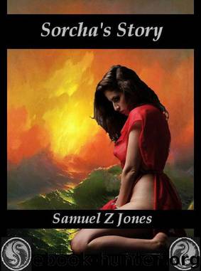 Sorcha's Story by Samuel Z Jones