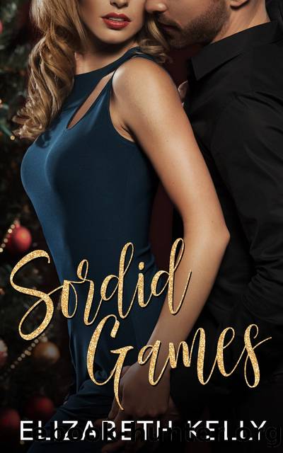 Sordid Games by Elizabeth Kelly