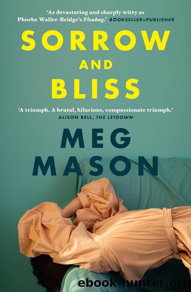 Sorrow and Bliss by Meg Mason