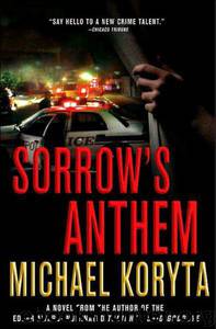 Sorrow's Anthem by Michael Koryta