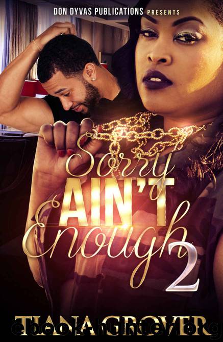 Sorry Ain't Enough 2 by Tiana Grover