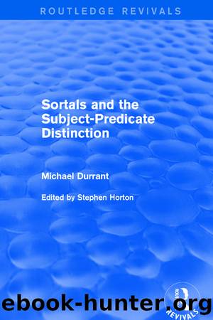 Sortals and the Subject-predicate Distinction (2001) by Michael Durrant Stephen Horton