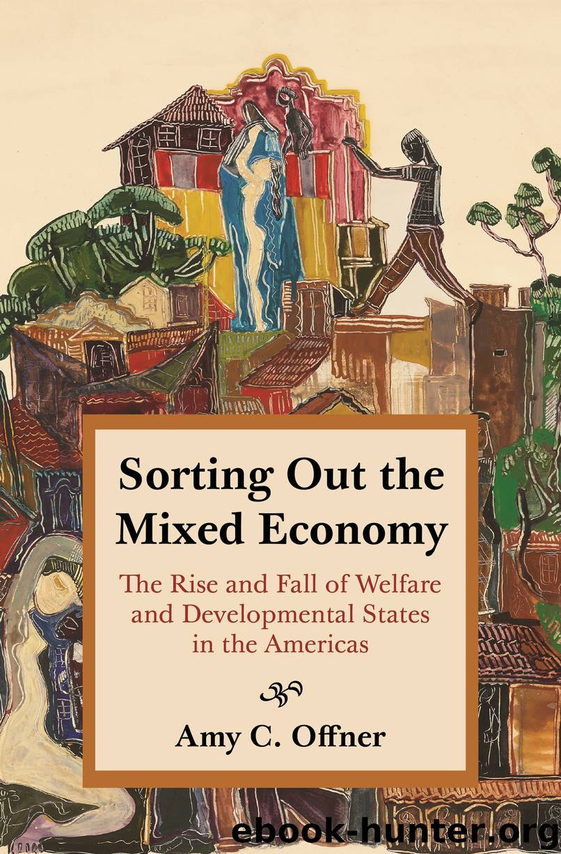 Sorting Out the Mixed Economy by Amy C. Offner;