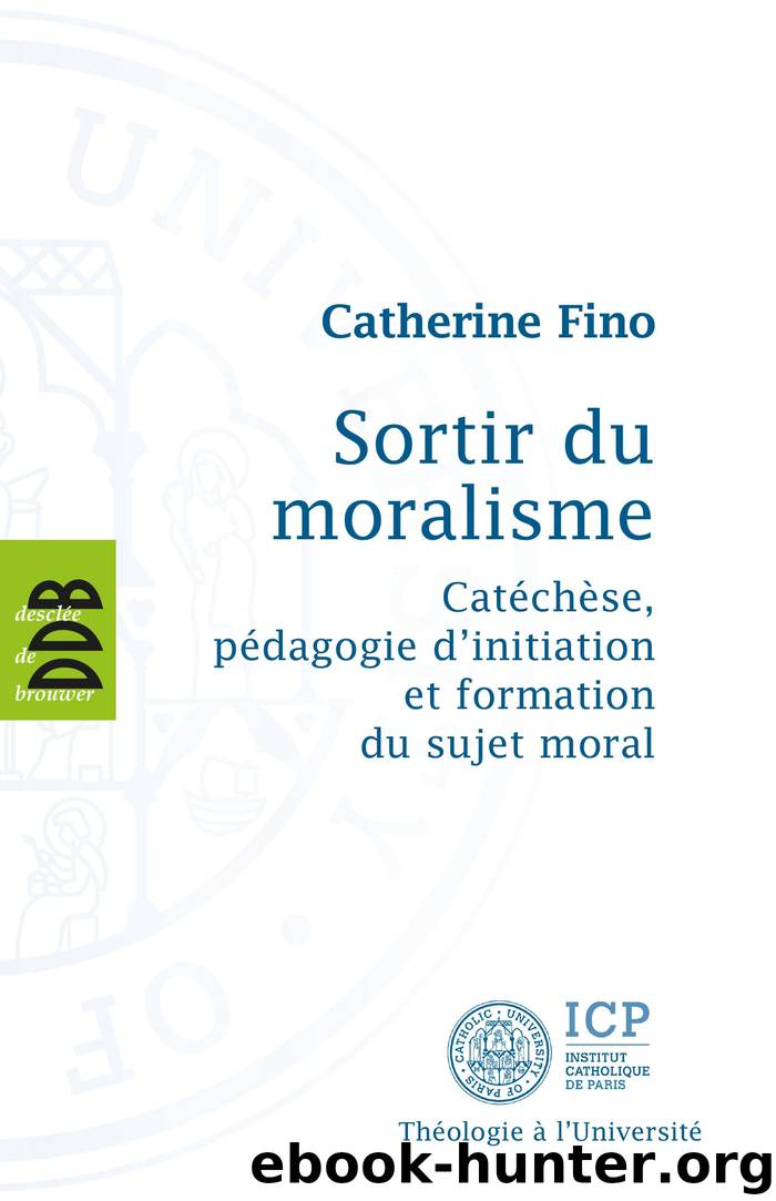 Sortir du Moralisme by catherine fino