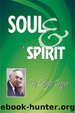 Soul & Spirit by Edgar Cayce