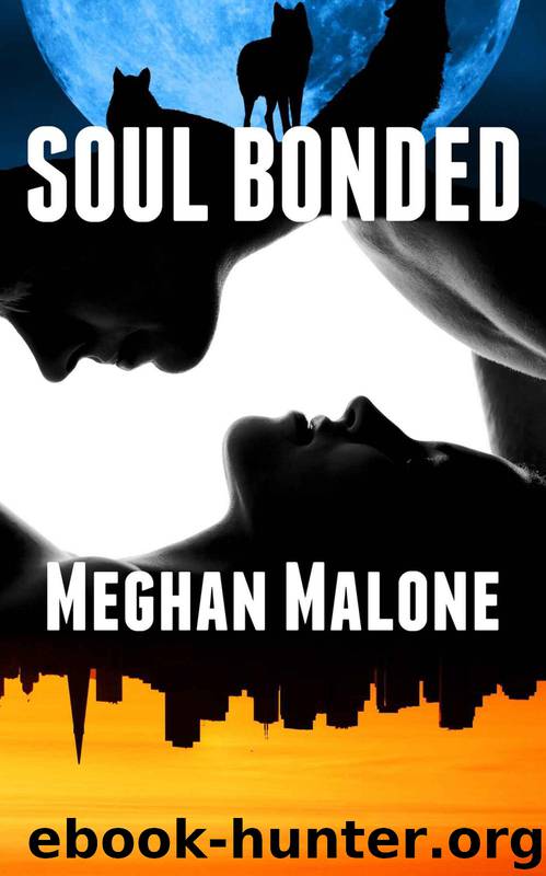 Soul Bonded by Malone Meghan