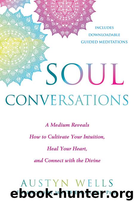 Soul Conversations by Austyn Wells