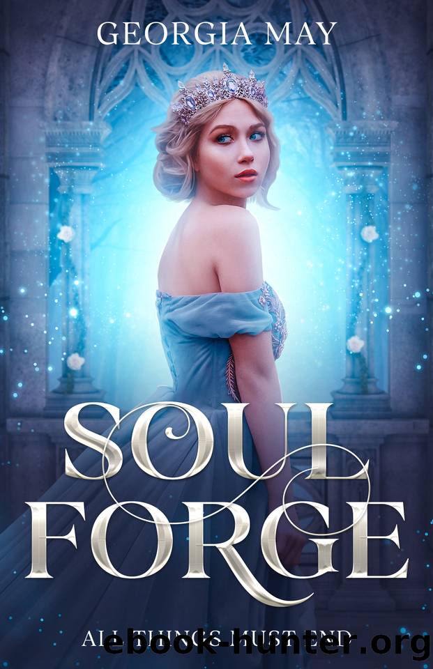 Soul Forge (The Shadowed Crown series Book 1) by Georgia May