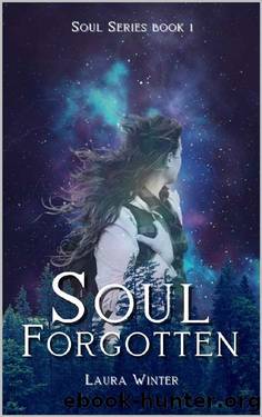 Soul Forgotten (Blue Star Series Book 1) by Laura Winter