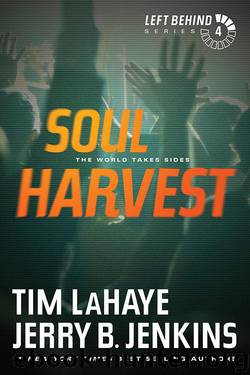 Soul Harvest (Left Behind, No. 4) by LaHaye Tim & Jenkins Jerry B
