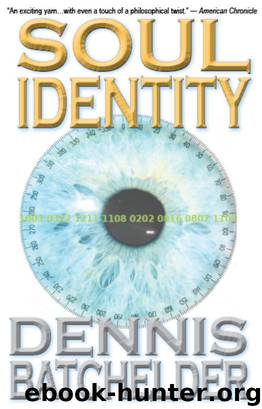 Soul Identity by batchelder dennis