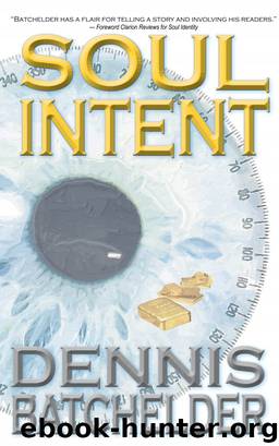 Soul Intent by dennis batchelder